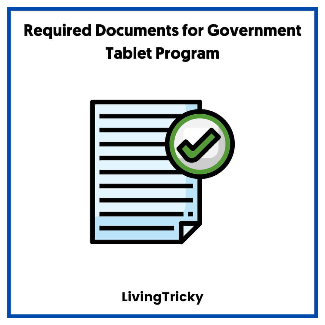 Required Documents for Government Tablet Program