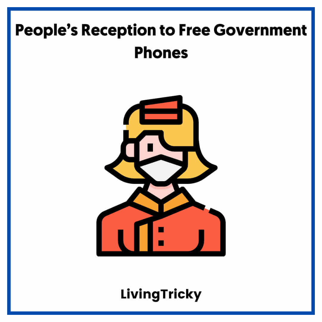 People’s Reception to Free Government Phones