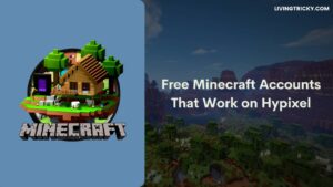 Free Minecraft Accounts That Work on Hypixel