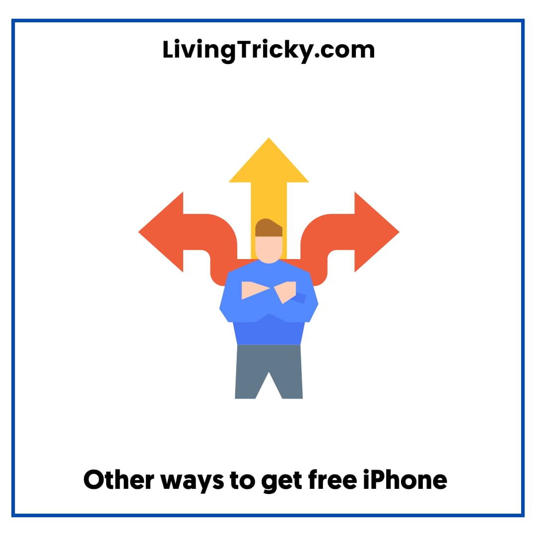 Other ways to get free iPhone 