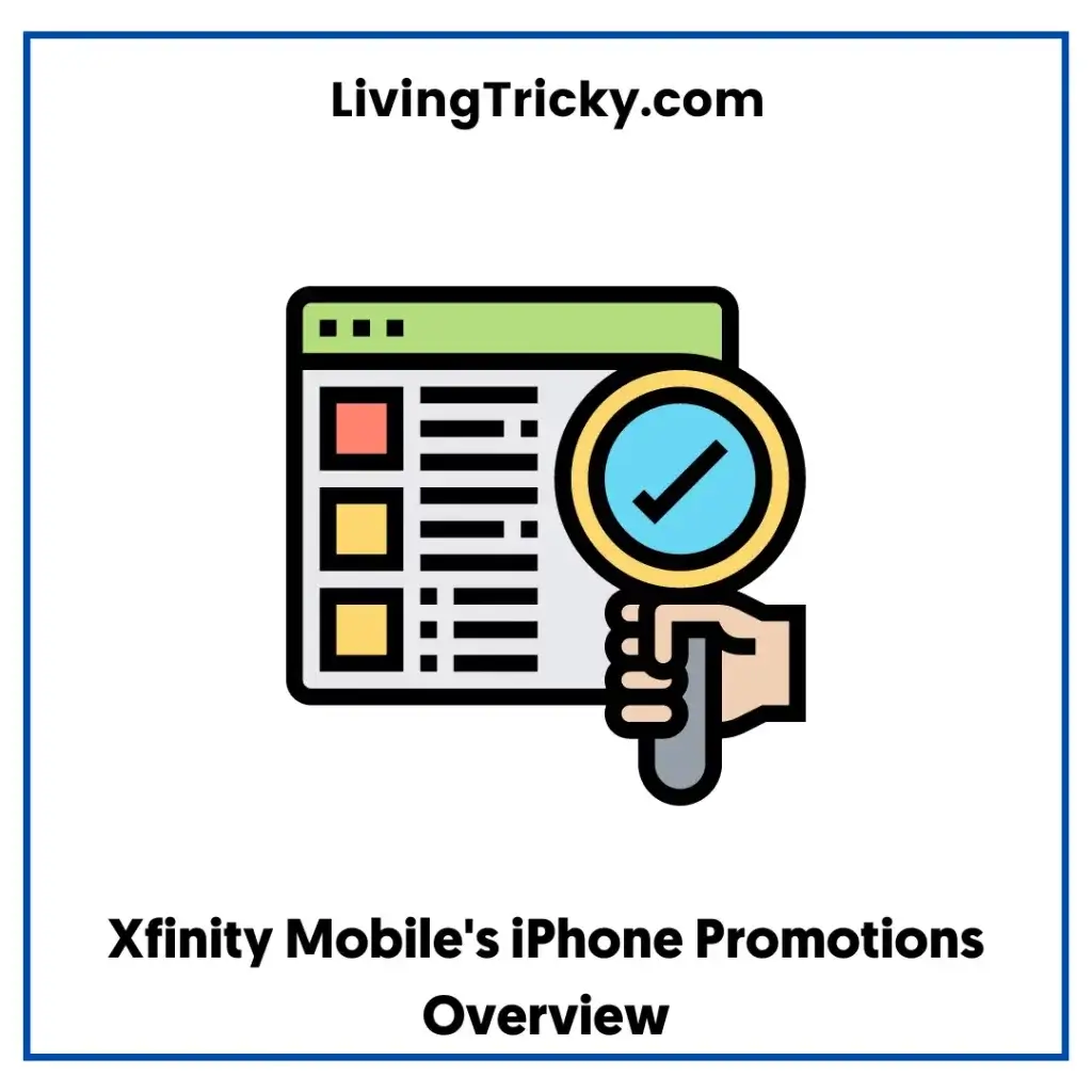 Xfinity Mobiles Iphone Promotions Overview