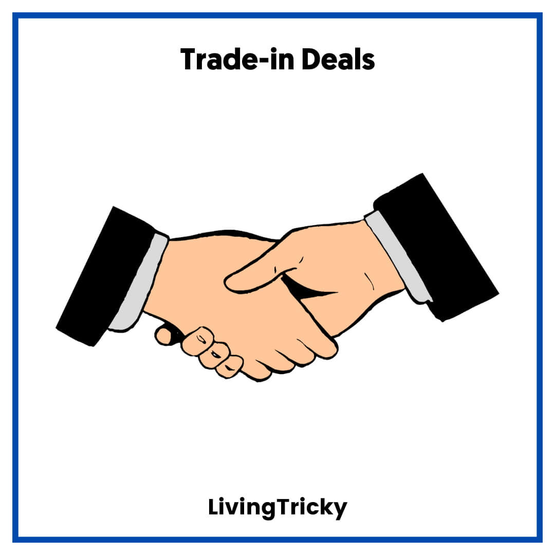 Trade-in Deals