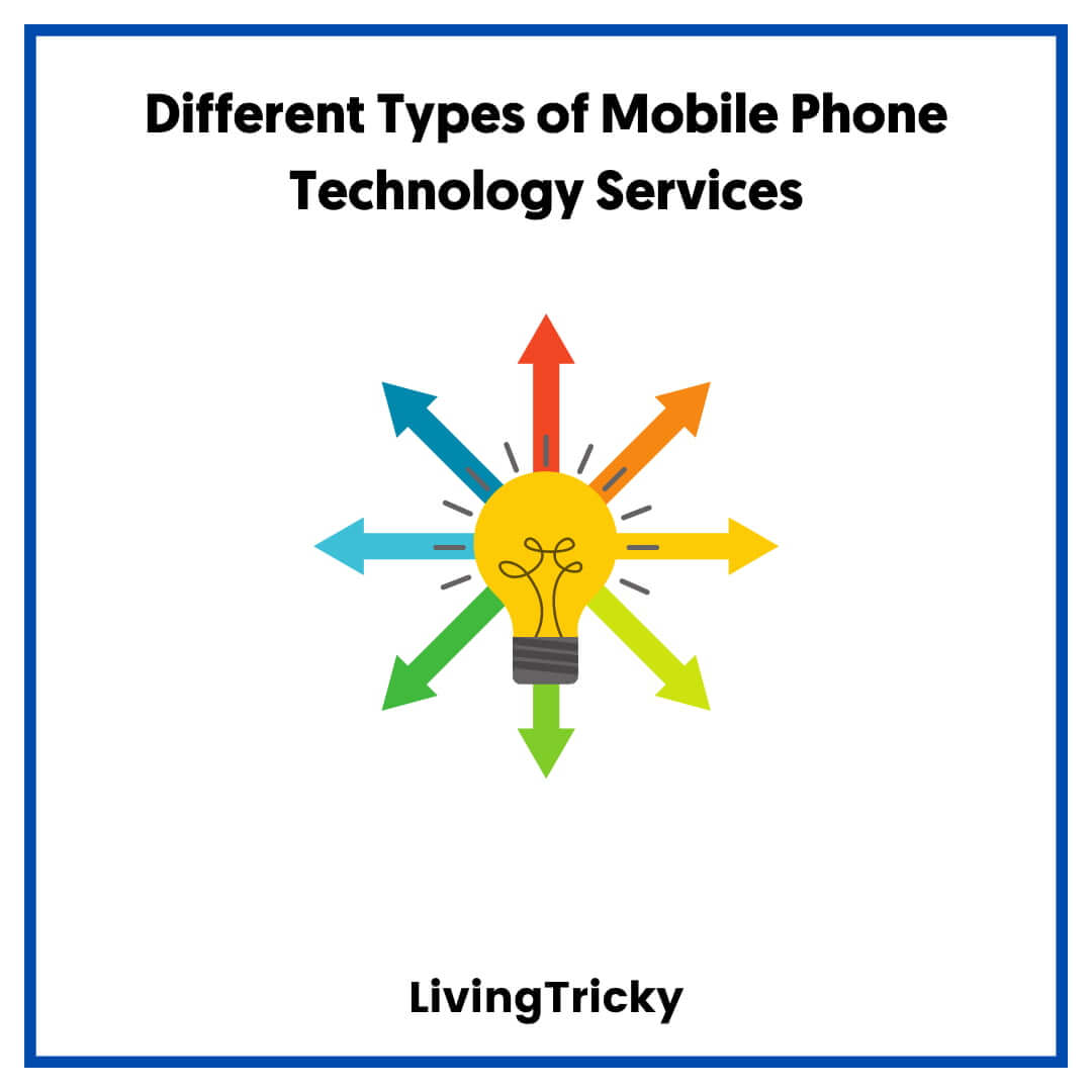 Different Types of Mobile Phone Technology Services