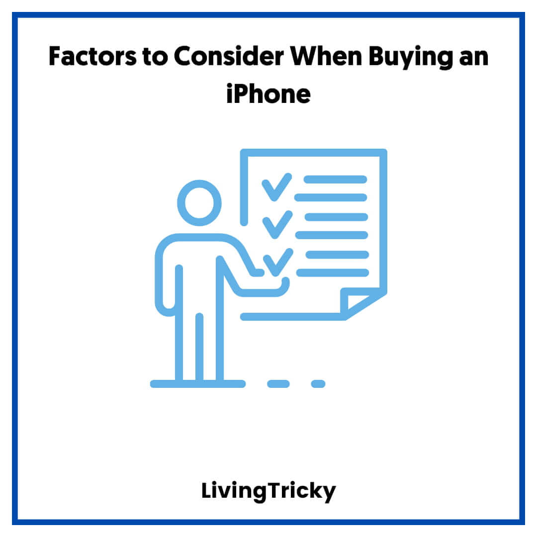 Factors to Consider When Buying an iPhone