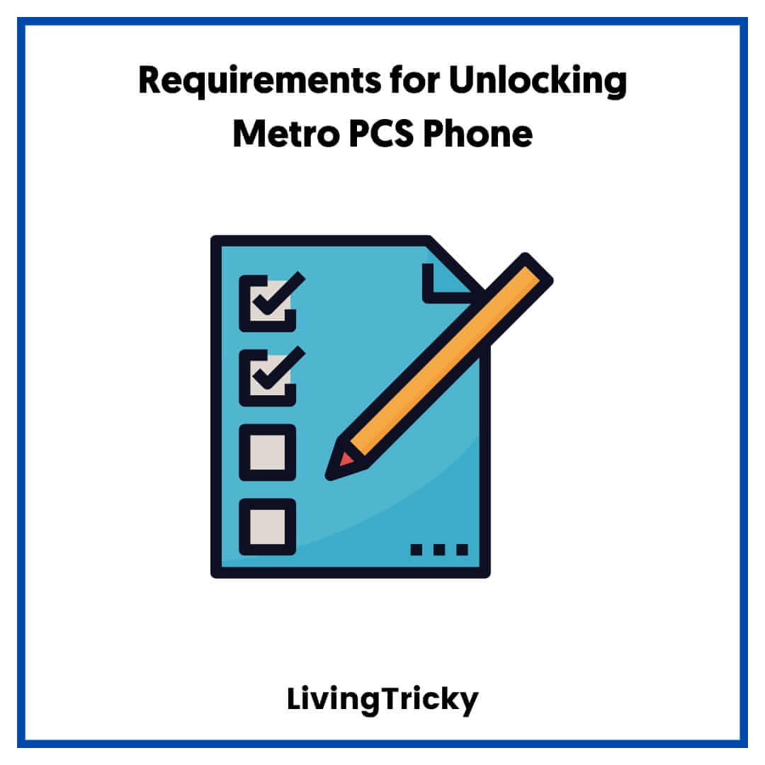 Requirements for Unlocking Metro PCS Phone