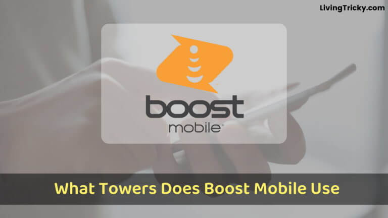 What Towers Does Boost Mobile Use