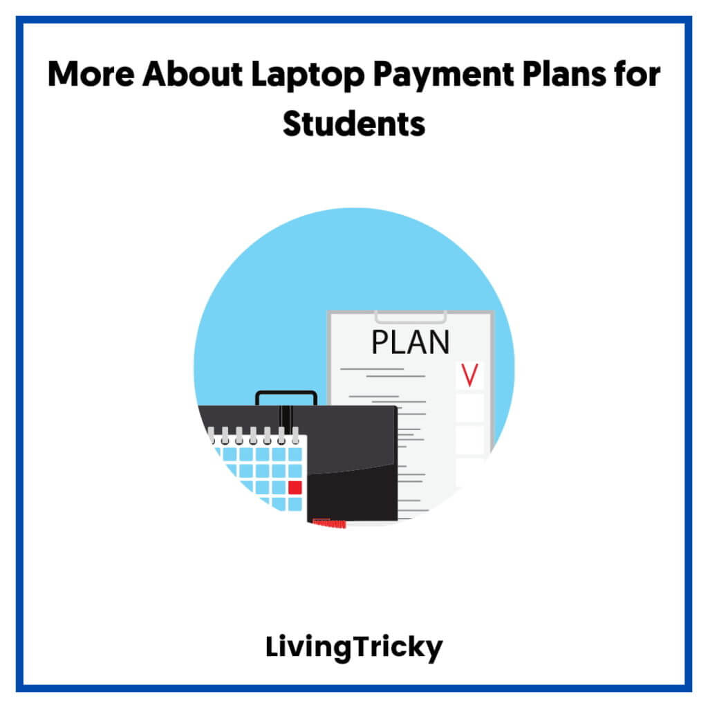 How To Get A Laptop Monthly Payment Plans For Students LivingTricky