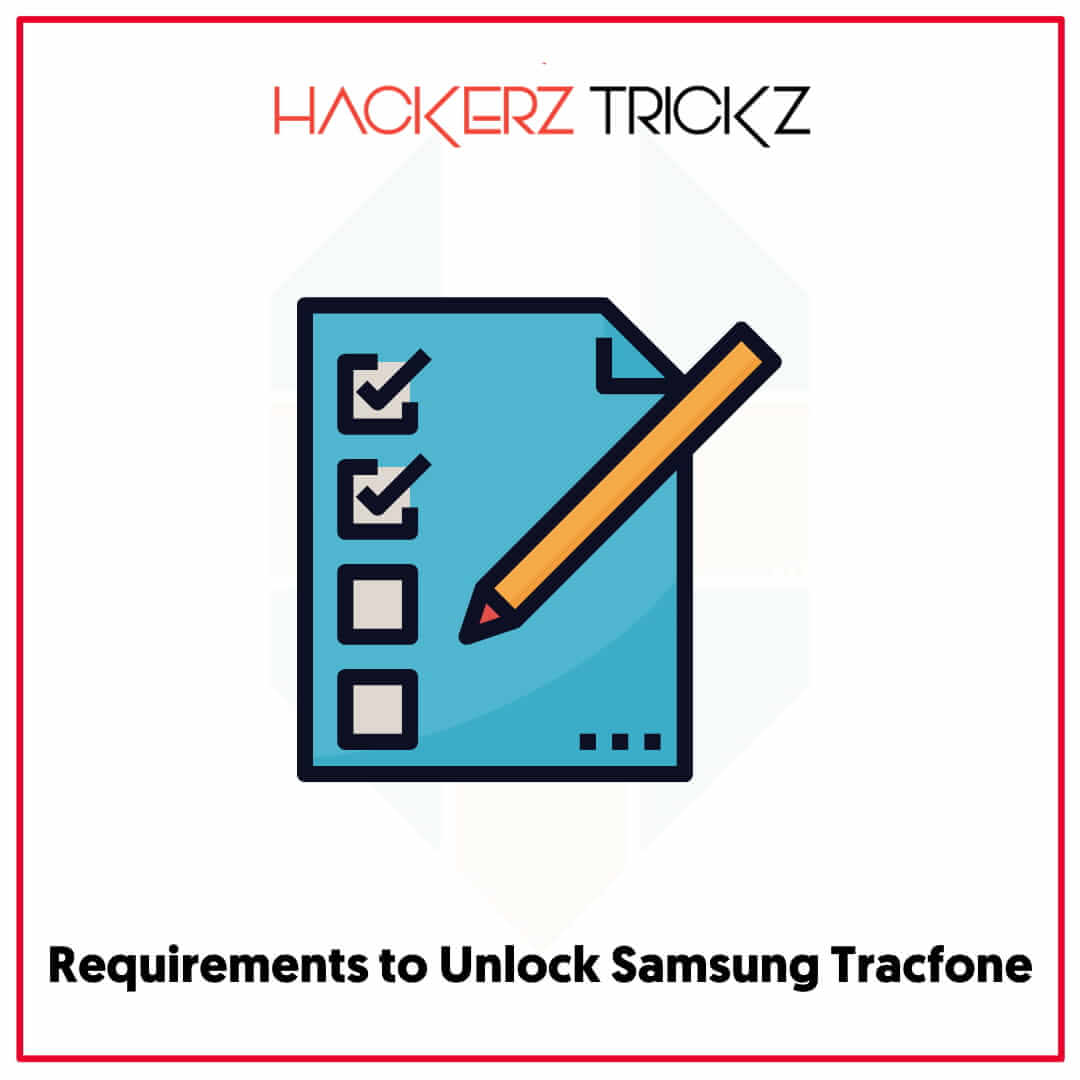 Requirements to Unlock Samsung Tracfone