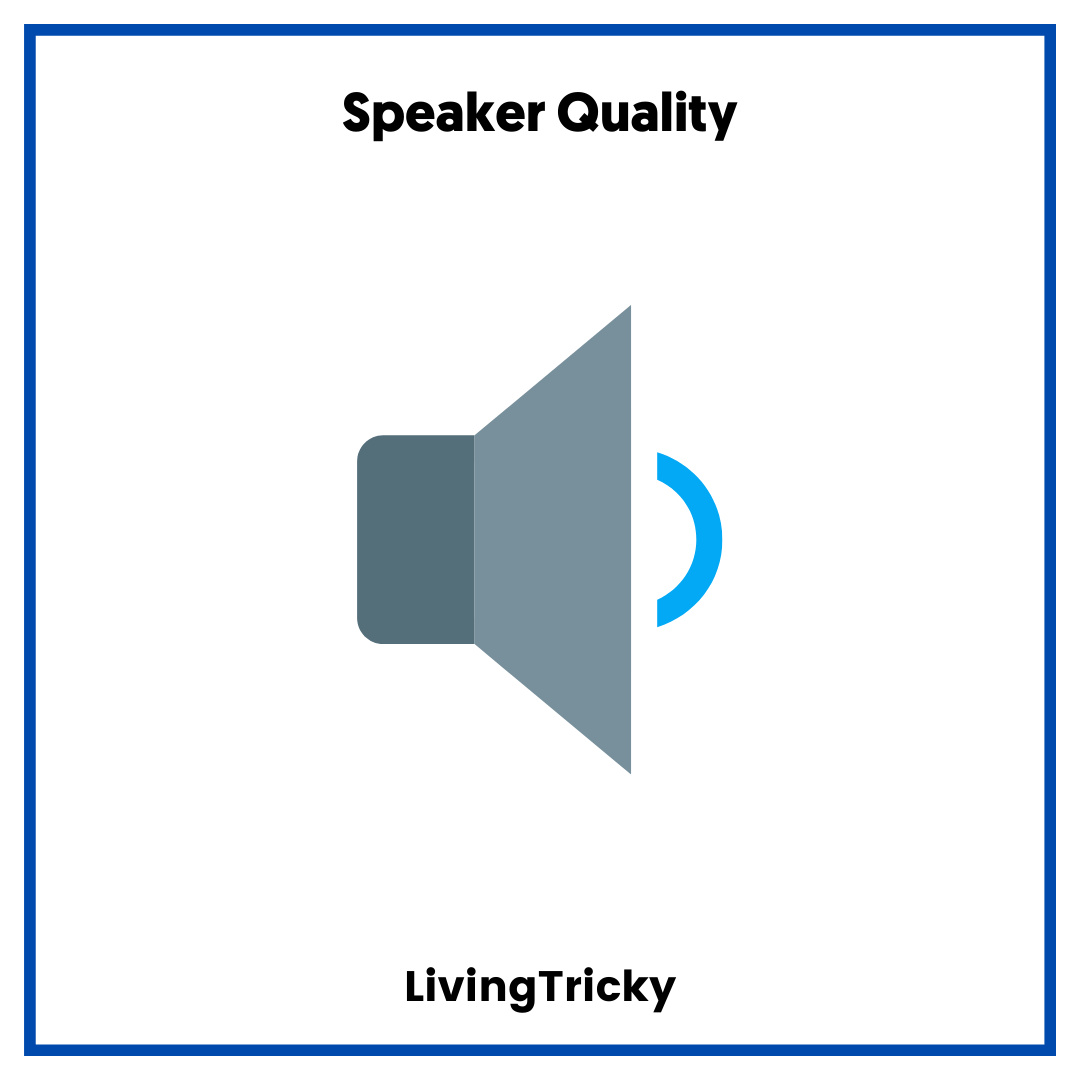 Speaker Quality