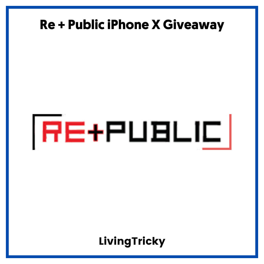 Re + Public iPhone X Giveaway