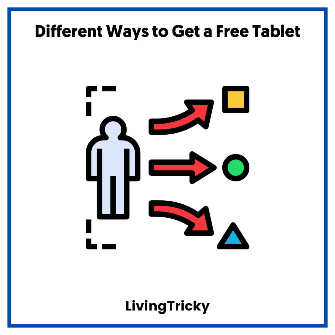 Different Ways to Get a Free Tablet