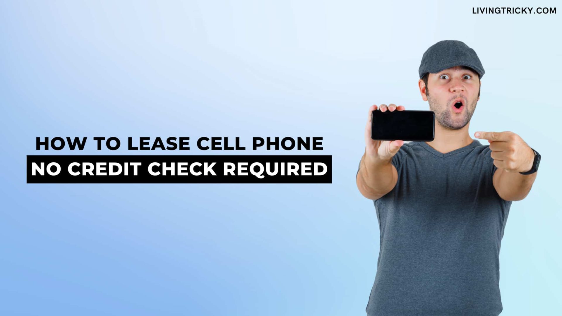 Can You Get A Cell Phone With No Credit LivingTricky - Tech Calculated