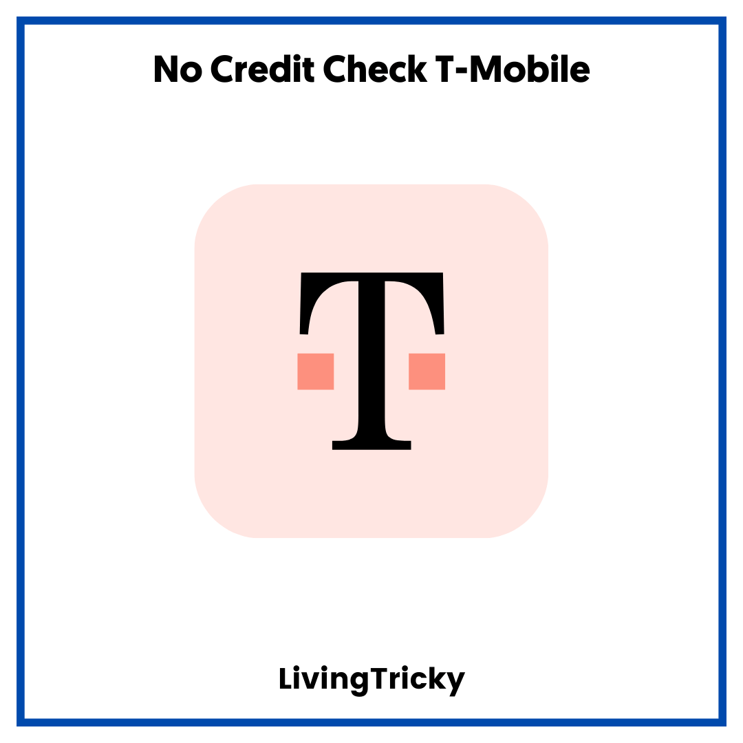 No Credit Check T-Mobile