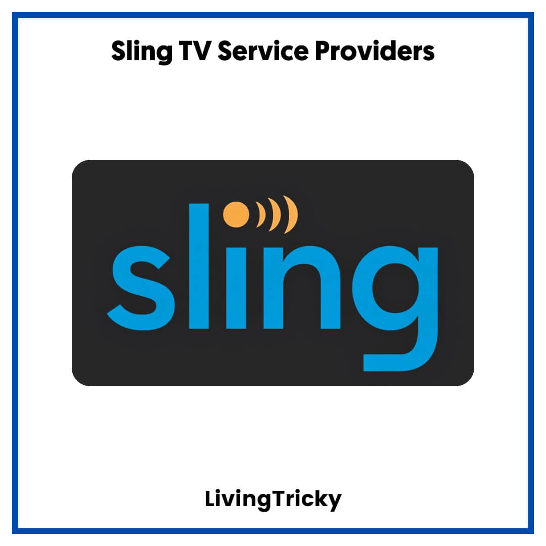Sling TV Service Providers