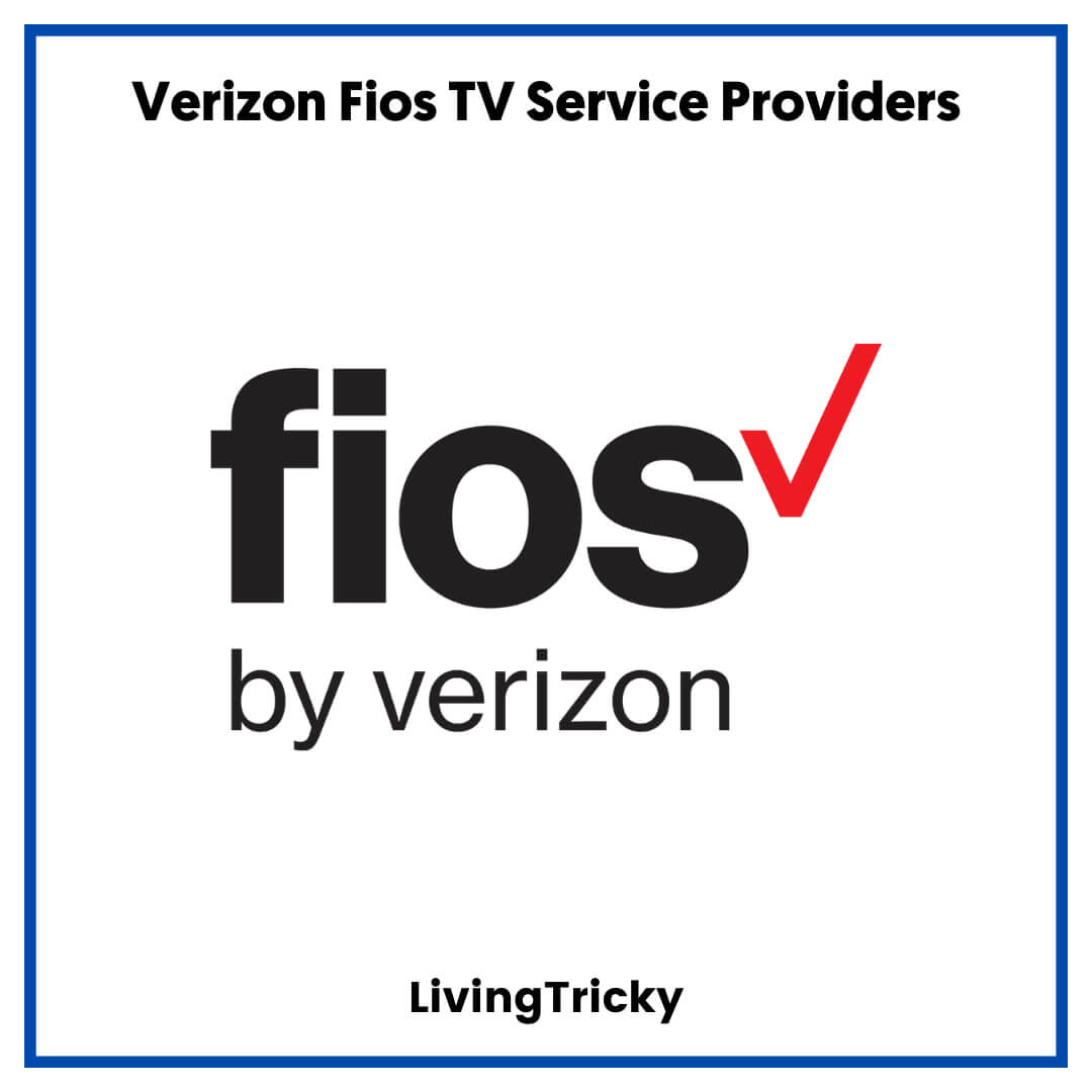 Verizon Fios TV Service Providers