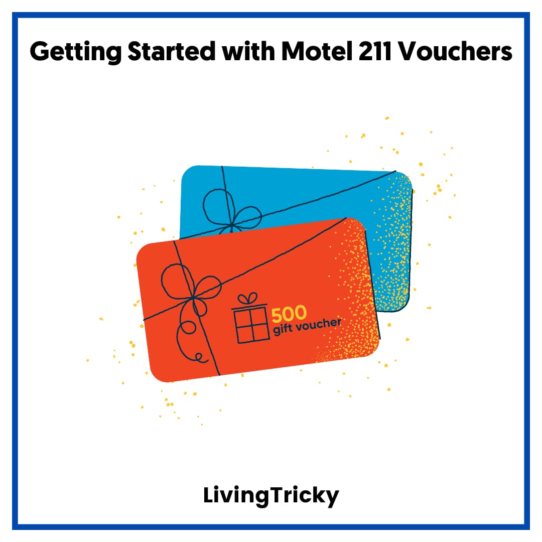 Getting Started with Motel 211 Vouchers