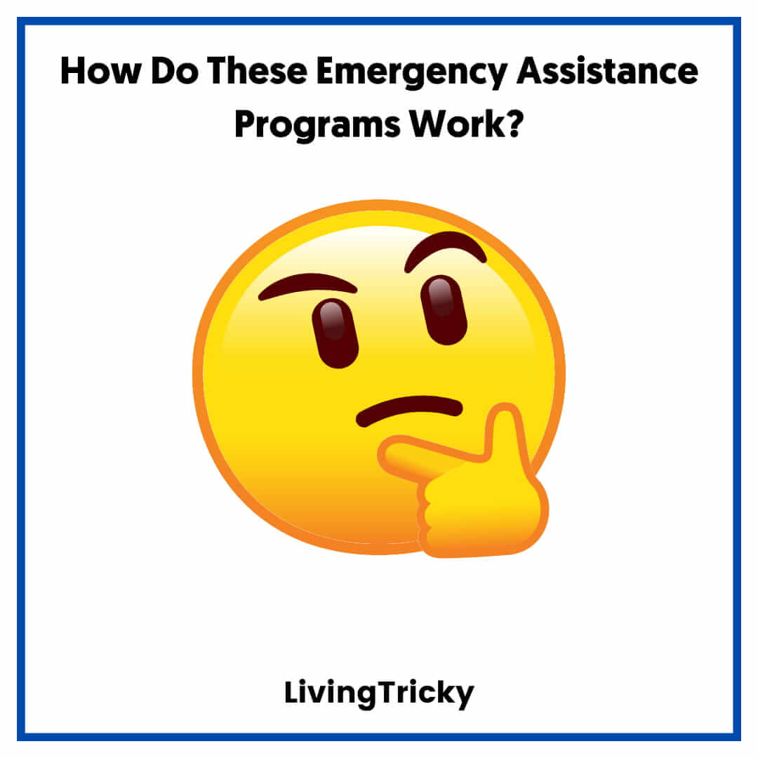 How Do These Emergency Assistance Programs Work