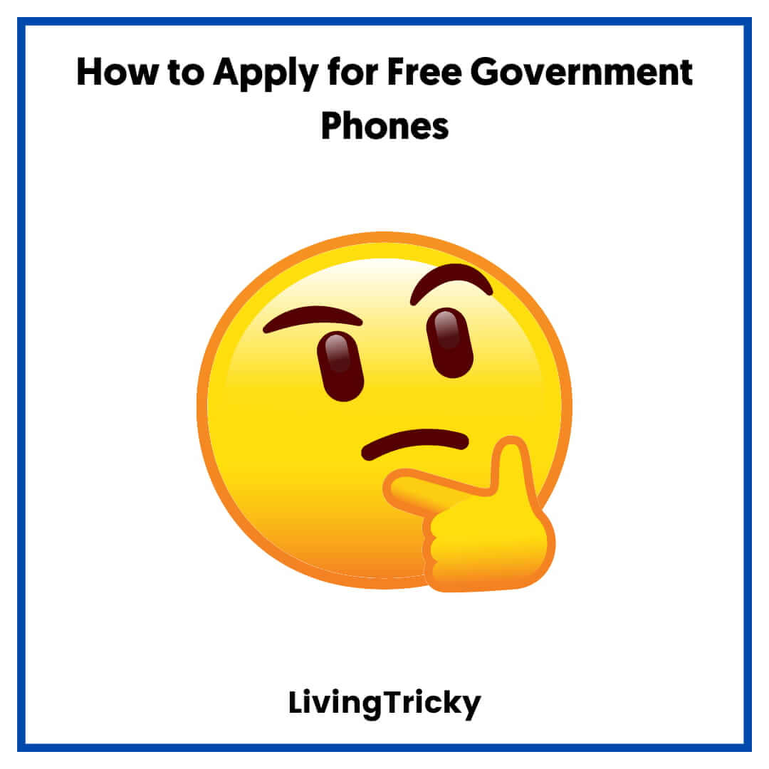 How to Apply for Free Government Phones