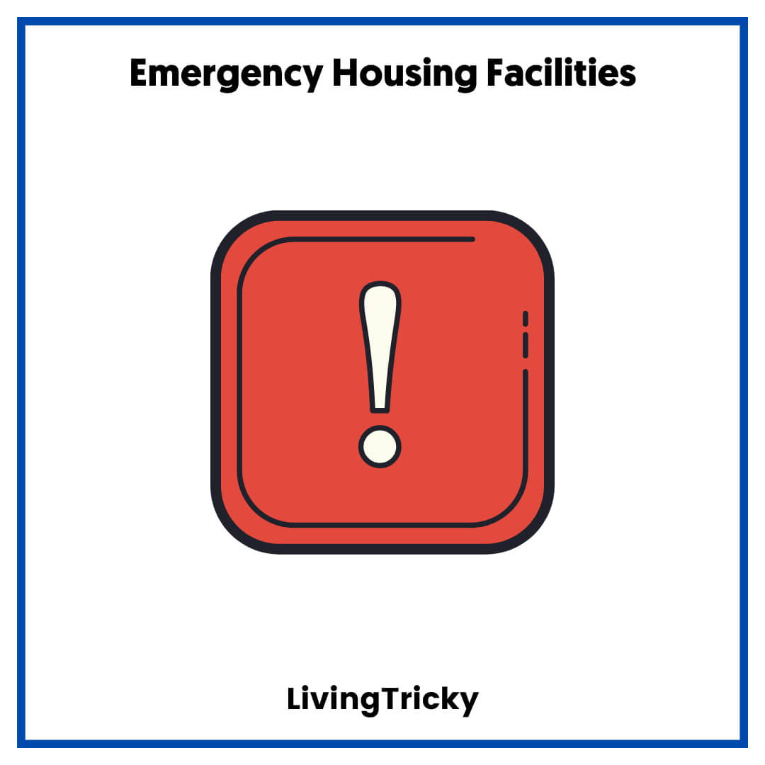 Emergency Housing Facilities