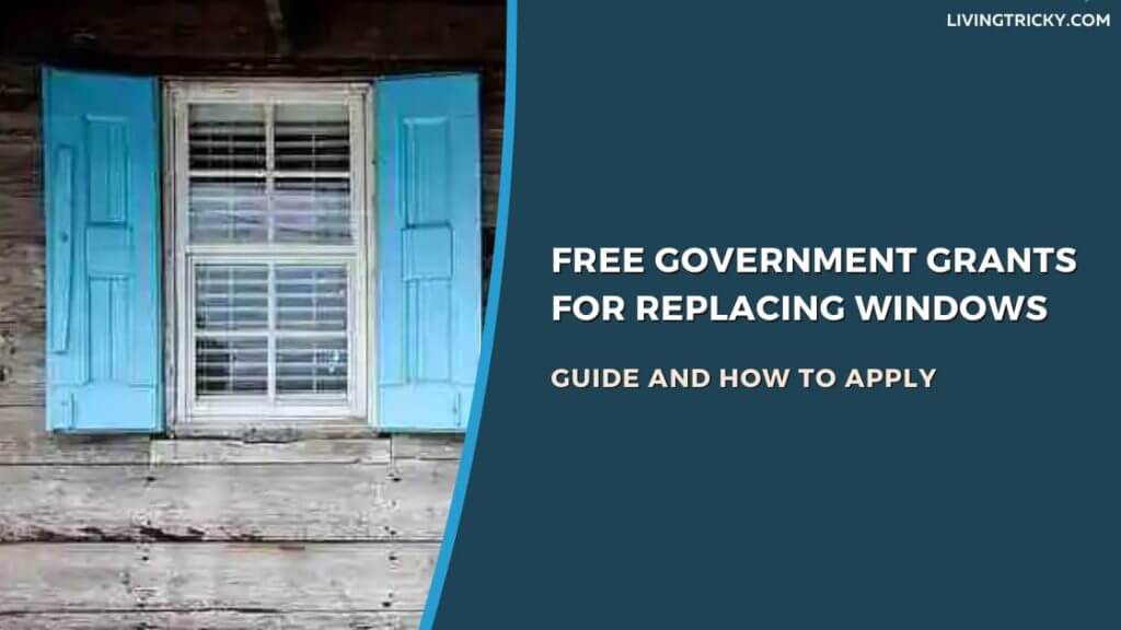 Free Government Grants for Replacing Windows