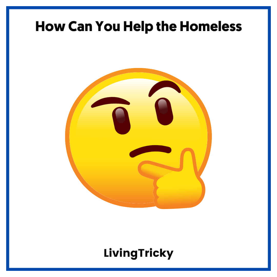 How Can You Help the Homeless