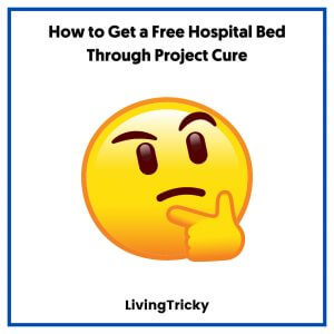 How to Get a Free Hospital Bed Through Project Cure