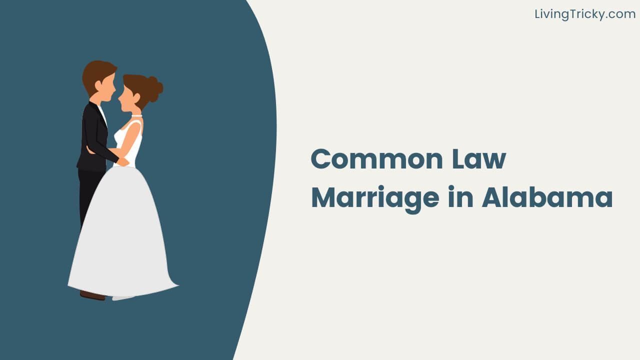Common Law Marriage in Alabama
