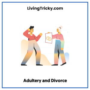 Adultery and Divorce