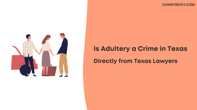 Is Adultery a Crime in Texas