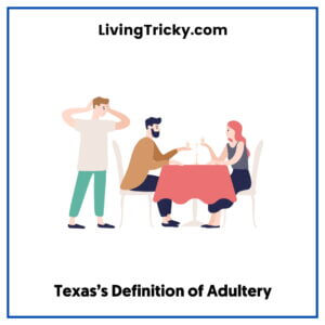 Texas’s Definition of Adultery