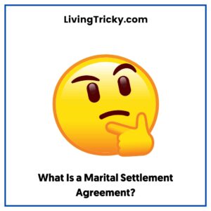 What Is a Marital Settlement Agreement