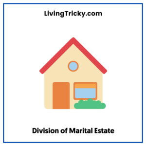 Division of Marital Estate