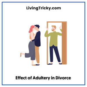 Effect of Adultery in Divorce