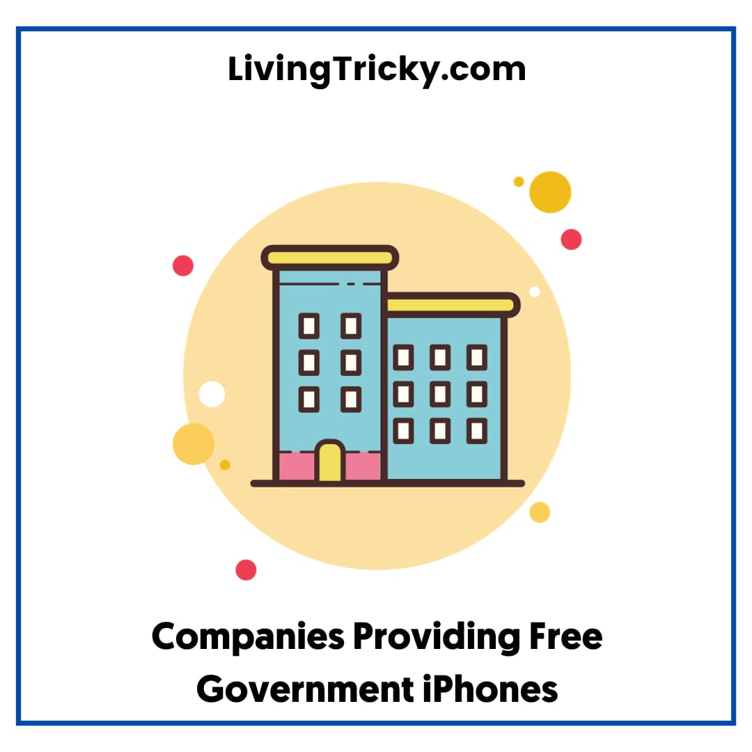 Companies Providing Free Government Iphones