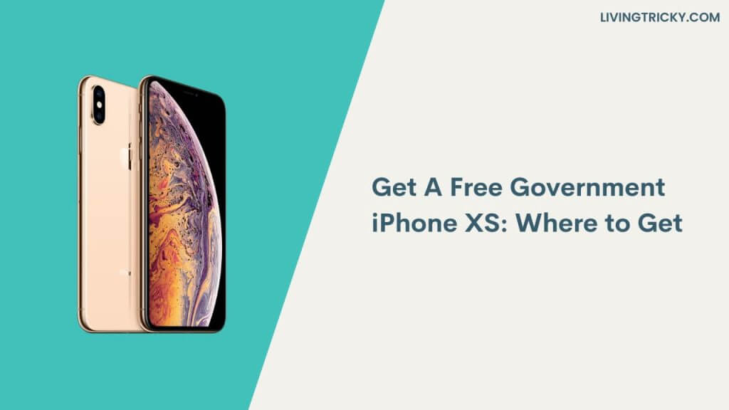 Get A Free Government Iphone Xs