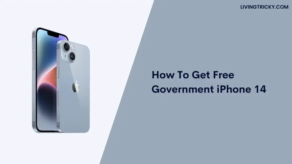 How To Get Free Government Iphone 14
