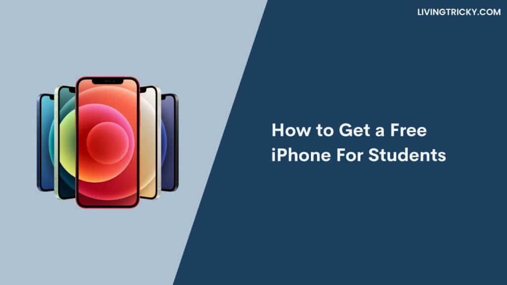 How To Get A Free Iphone For Students