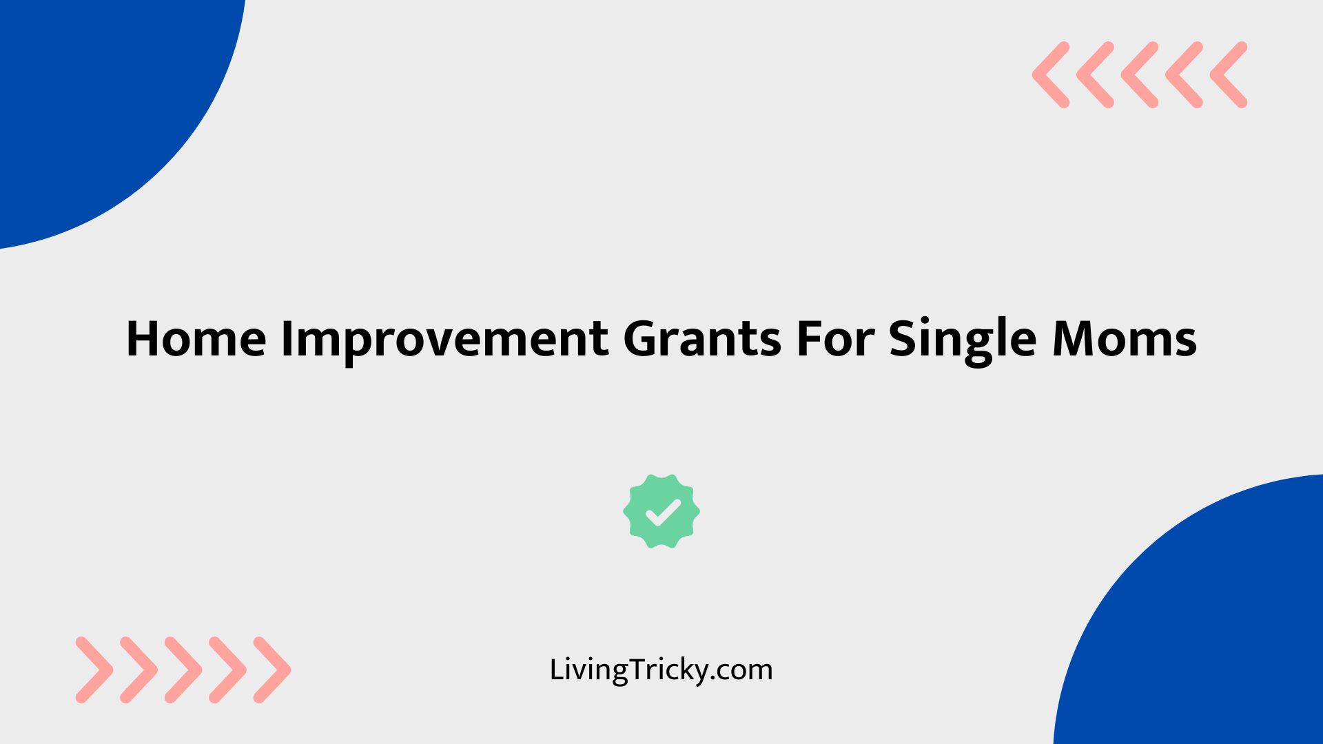 Home Improvement Grants For Single Moms