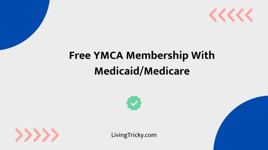 Free YMCA Membership With Medicaid Medicare