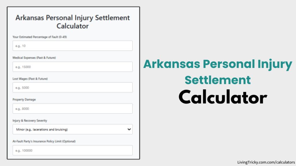 Arkansas Personal Injury Settlement Calculator