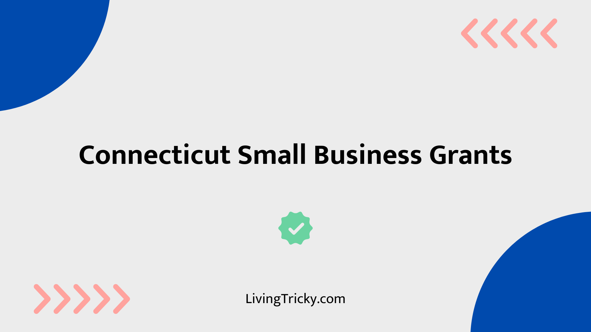 Connecticut Small Business Grants