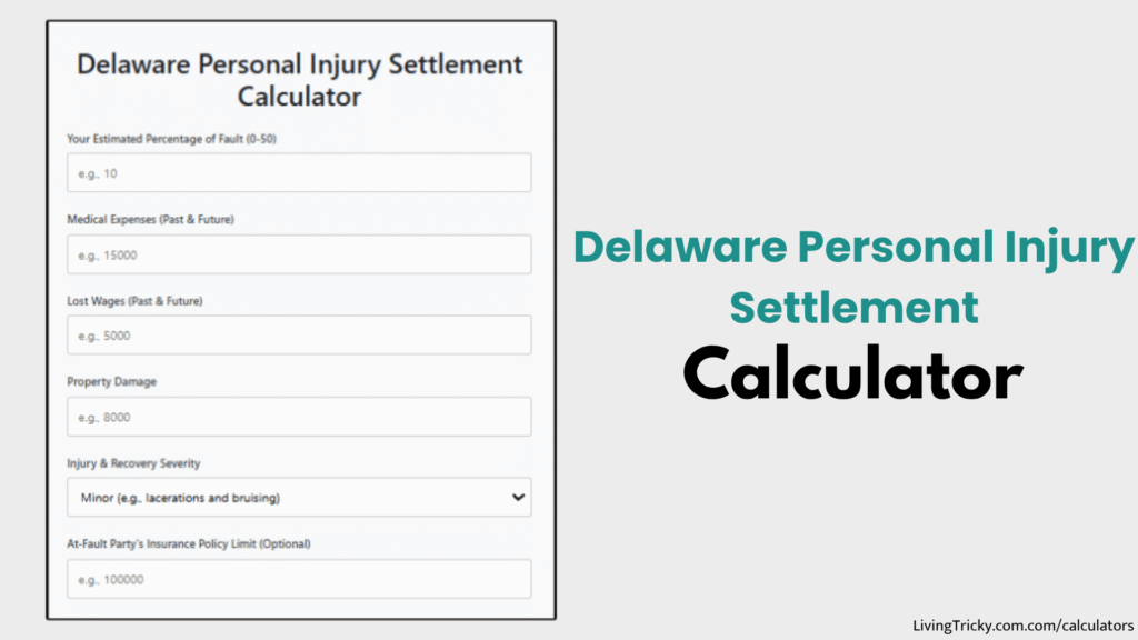Delaware Personal Injury Settlement Calculator