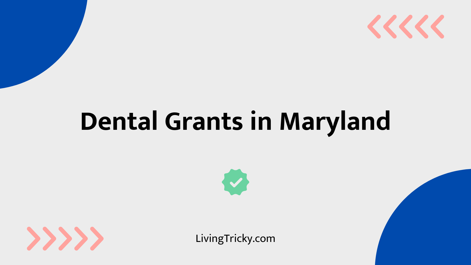 Dental Grants In Maryland