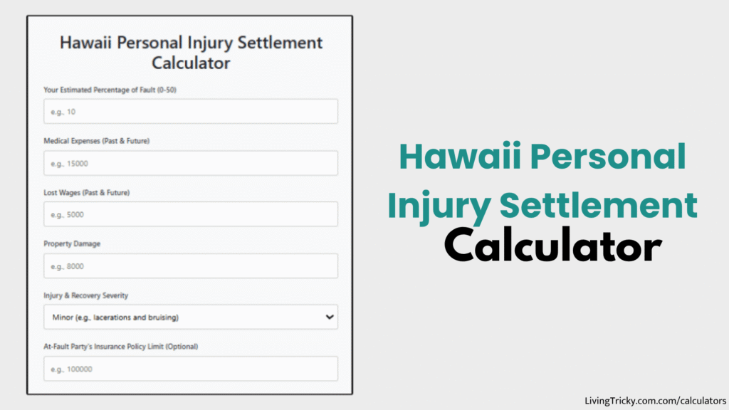 Hawaii Personal Injury Settlement Calculator