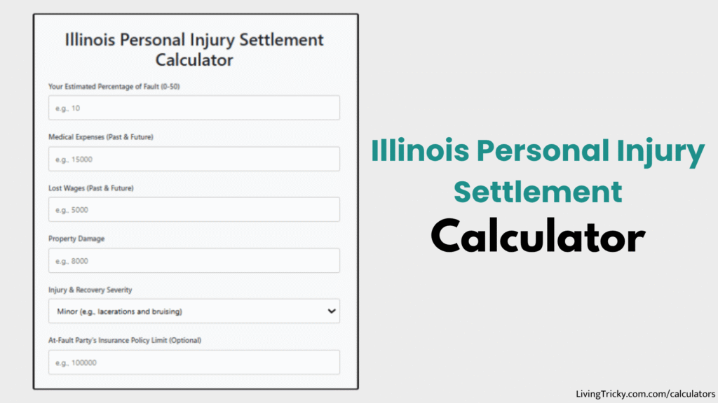 Illinois Personal Injury Settlement Calculator