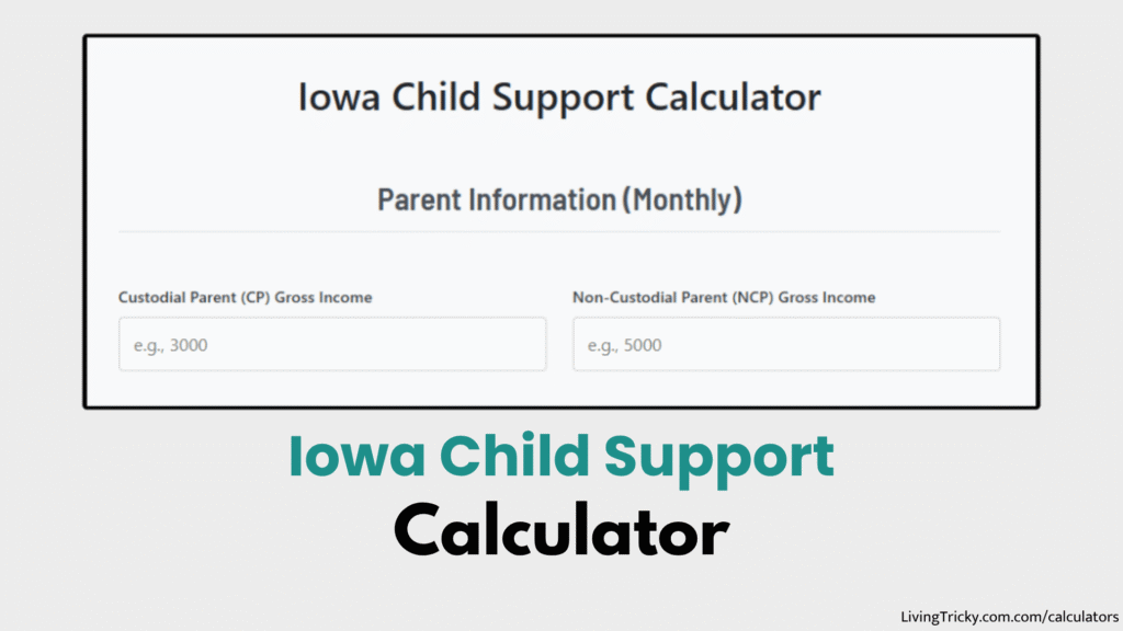 Iowa Child Support Calculator