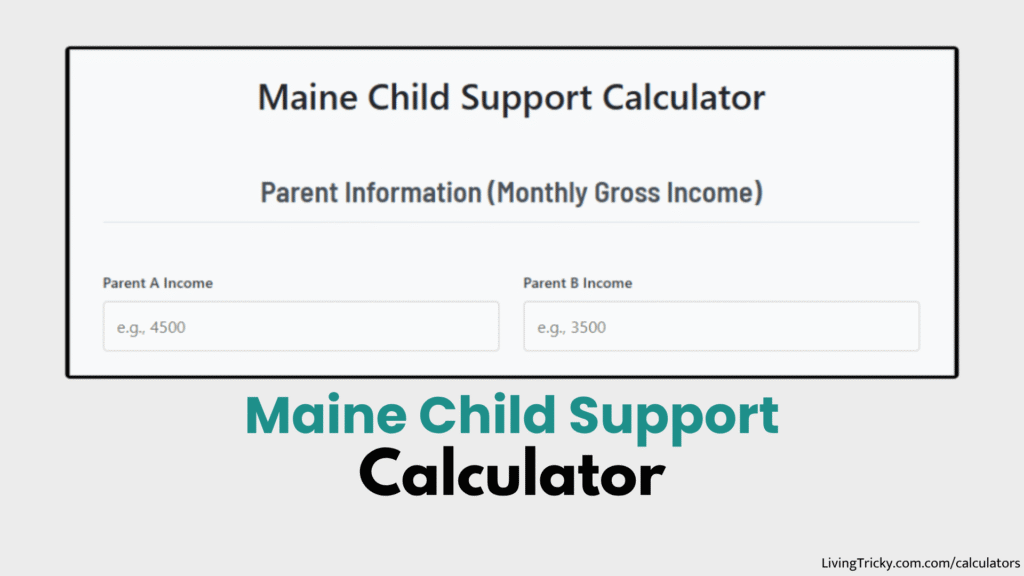 Maine Child Support Calculator