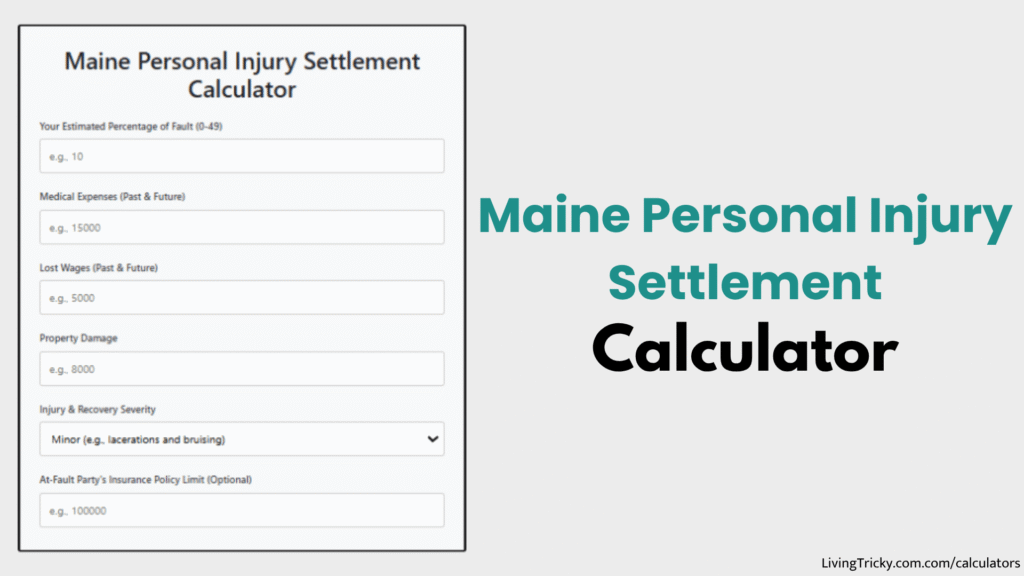 Maine Personal Injury Settlement Calculator