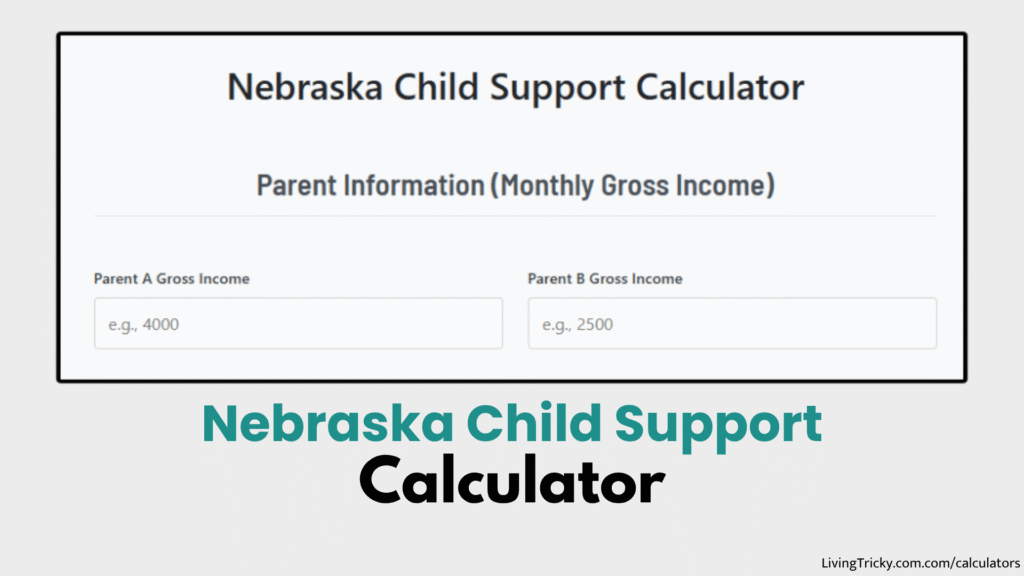 Nebraska Child Support Calculator