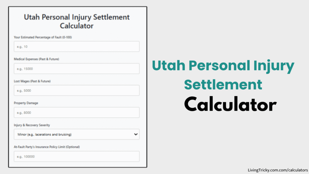 Utah Personal Injury Settlement Calculator